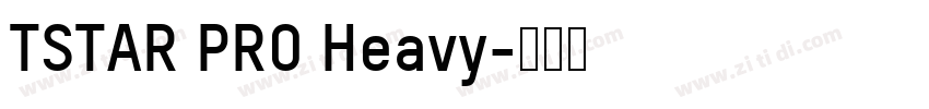 TSTAR PRO Heavy字体转换